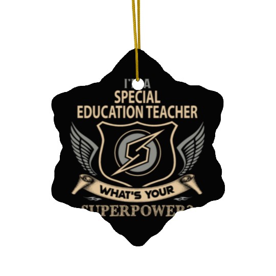 Special Education Teacher Ceramic Ornaments - Superpower Job