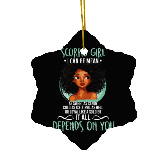 Scorpio Girl I Can Be Mean As Sweet As Candy T Ceramic Ornaments