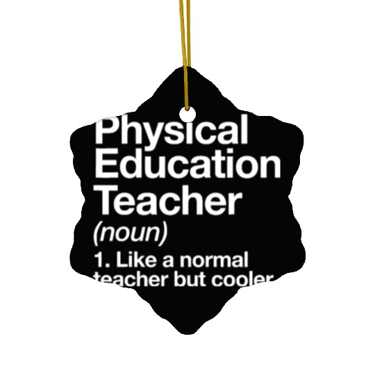 Physical Education Teacher Definition Sports P.E. Ceramic Ornaments