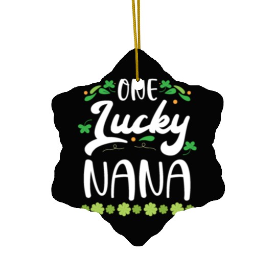 One Lucky Nana Grandma Granny St. Patricks Day Ceramic Ornaments