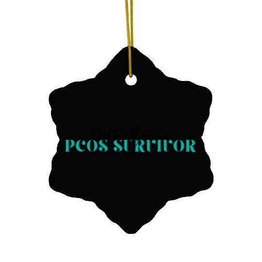Had it Beat It PCOS SURVIVOR Teal Ribbon Awareness Ceramic Ornaments