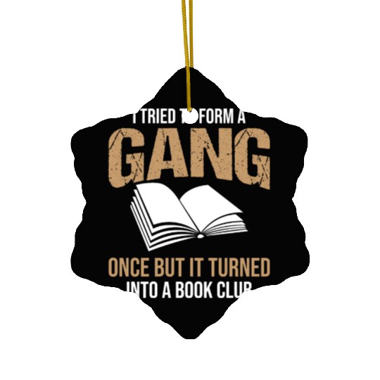 Book Club Gang Joke Pun Saying Slogan Ceramic Ornaments