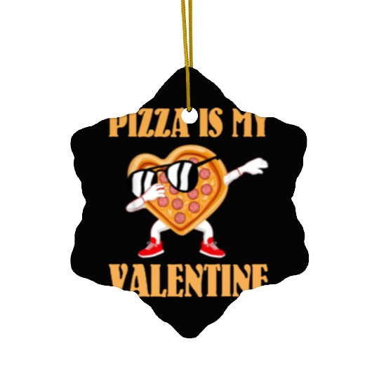 Funny Valentines Day Gifts Boys Kids Pizza Is My V Ceramic Ornaments