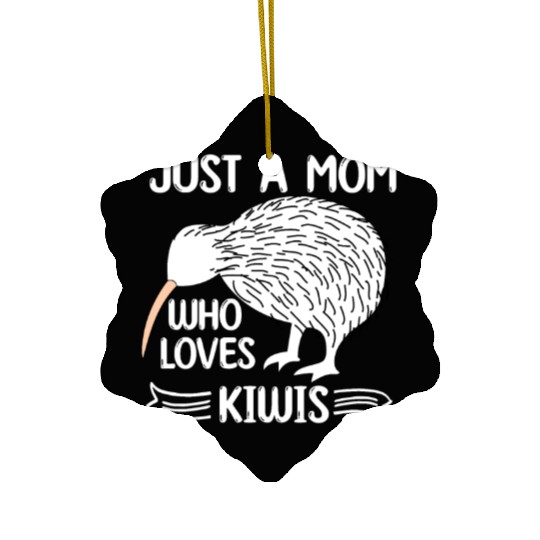 Funny Just A mom Who Loves Kiwis saying Kiwi Bird Ceramic Ornaments
