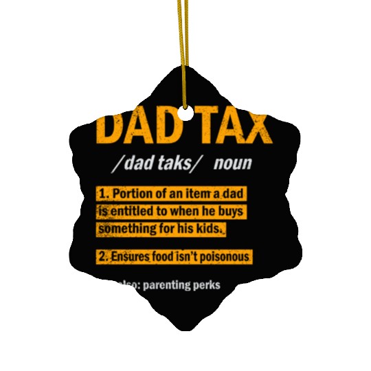 Vintage Dad Tax Definition Men Funny Father's Day Ceramic Ornaments