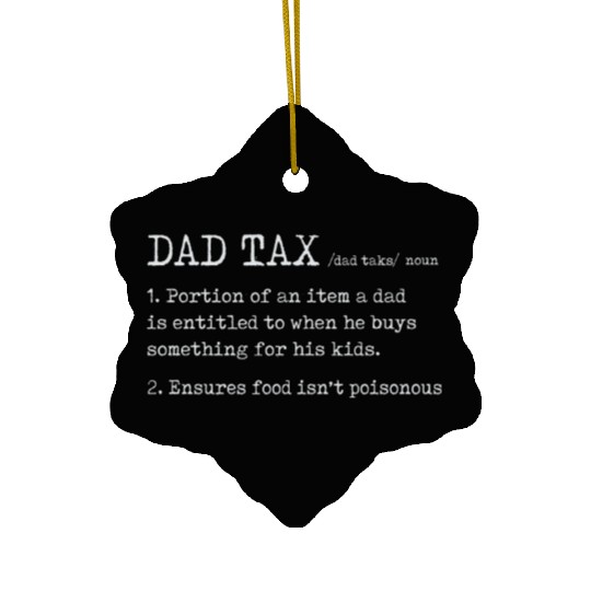 Vintage Dad Tax Definition Men Funny Father's Day Ceramic Ornaments