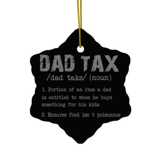 Vintage Dad Tax Definition Men Funny Father's Day Ceramic Ornaments