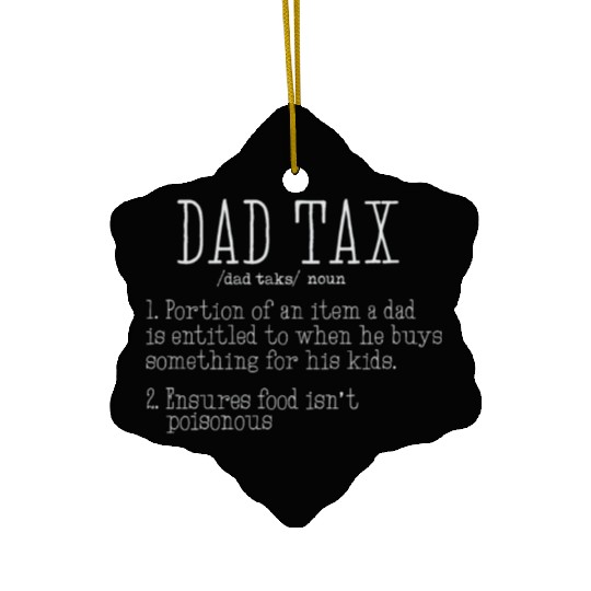 Vintage Dad Tax Definition Men Funny Father's Day Ceramic Ornaments