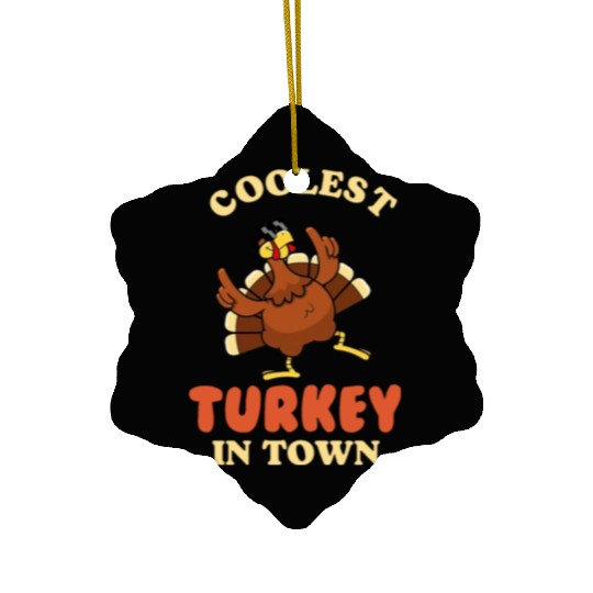 Coolest Turkey in Town Ceramic Ornaments