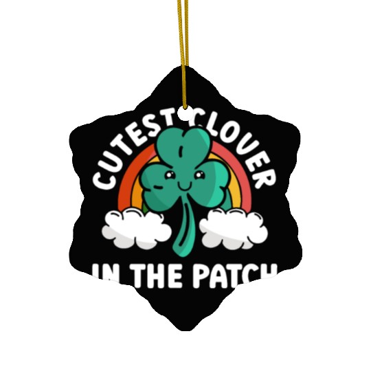 Cutest Clover In The Patch - St Patricks Day Irish Ceramic Ornaments