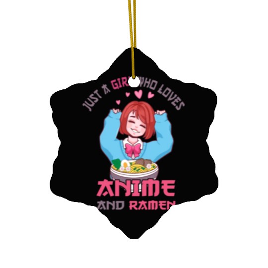 Just a girl who loves anime ramen Ceramic Ornaments