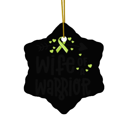 Wife Of A Warrior Lymphoma Cancer Awareness Ceramic Ornaments