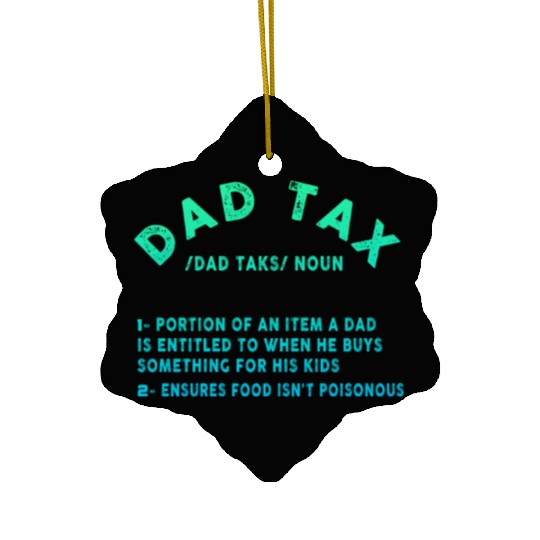 Vintage Dad Tax Definition Men Funny Father's Day Ceramic Ornaments