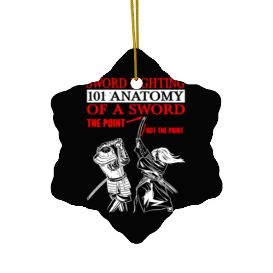Sword Fighting 101 Anatomy Of A Sword 5 Ceramic Ornaments