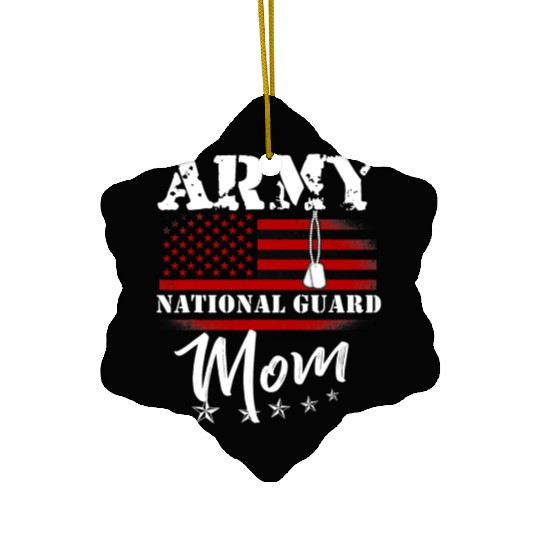 Proud Army National Guard Mom US Flag Tees US Mili Ceramic Ornaments