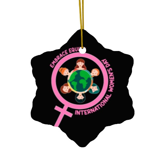 Happy International Women's Day Embrace Equity Ceramic Ornaments