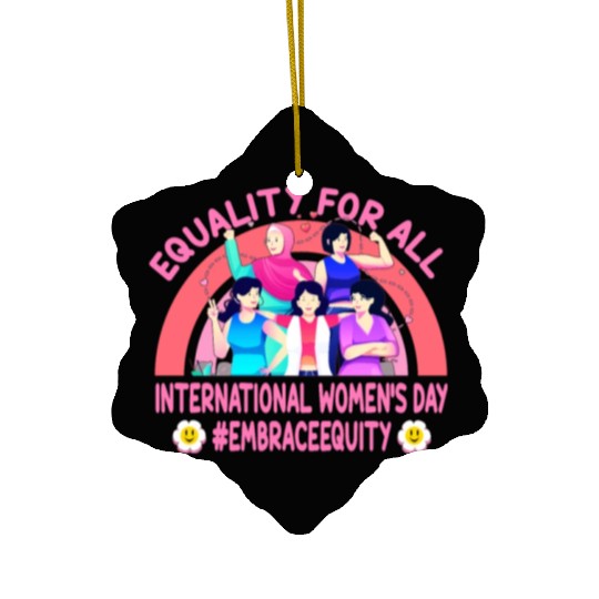 Happy International Women's Day: Embrace Equity Ceramic Ornaments