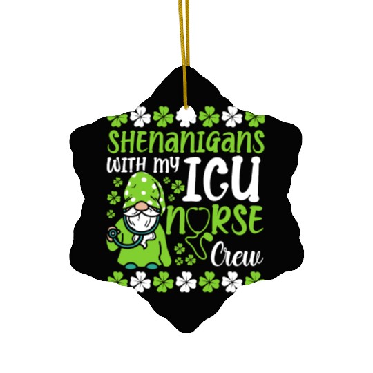 Shenanigans With My ICU Nurse Crew Saint Ceramic Ornaments