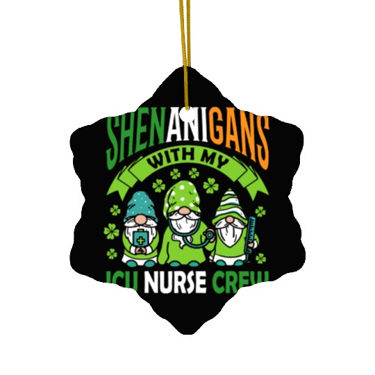 Shenanigans With My ICU Nurse Crew Saint Ceramic Ornaments