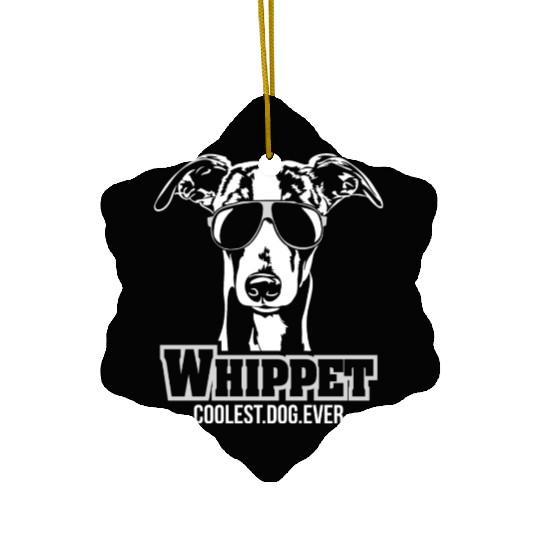 Whippet dog coolest dog ever dog mom Ceramic Ornaments