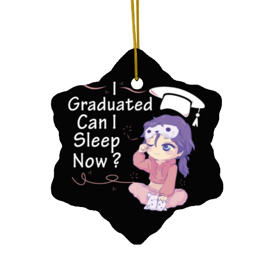 I Graduated Can I Sleep Now Sleepy Anime Chibi Cut Ceramic Ornaments