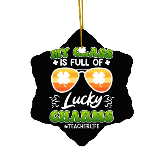 Class full of Lucky Charms teacher saying Ceramic Ornaments