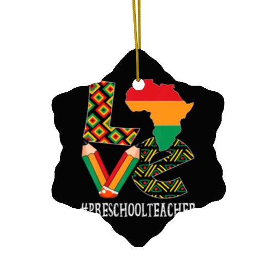 Preschool Teacher Love African American Ceramic Ornaments