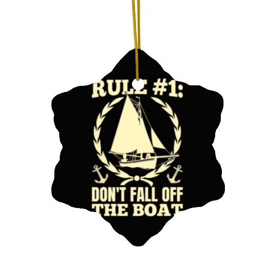 Don't Fall Off The Boat Funny Sailing Ceramic Ornaments