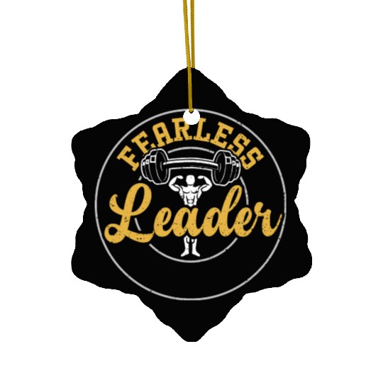 Fearless Leader - Gym Ceramic Ornaments