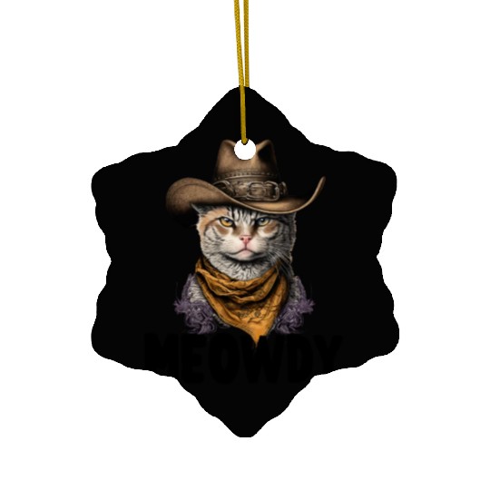 Meowdy Cat Meme Country Meow Howdy Funny Ceramic Ornaments