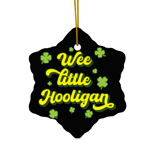 Wee Little Hooligan Ceramic Ornaments