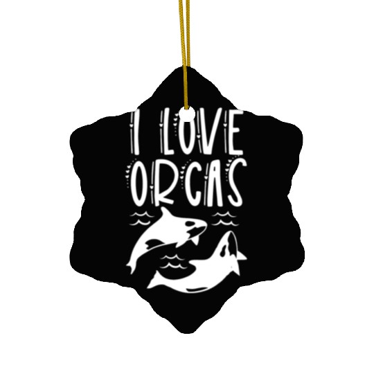 I Love Orcas Sea Orca Protect Whale Ceramic Ornaments