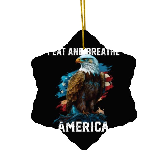 I Eat and Breathe America American Bald Eagle Ceramic Ornaments