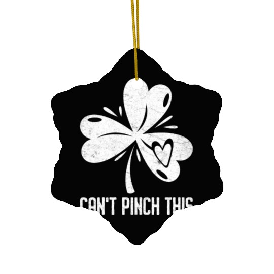 Can't Pinch this Shamrock St. Patrick's Day Ceramic Ornaments
