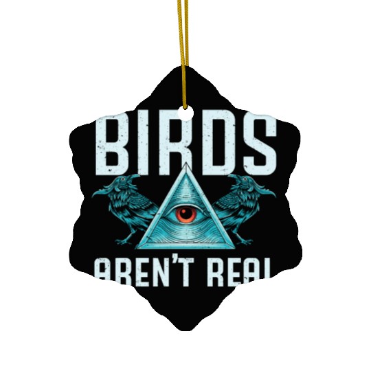 Bird Drone If It Flies It Spies Birds Arennot Real Ceramic Ornaments