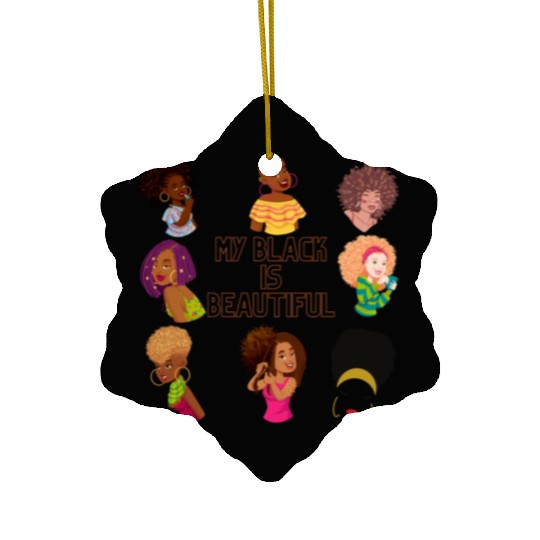 My Black Is Beautiful Ceramic Ornaments