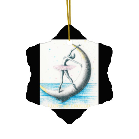 I LOVE ME ENOUGH Ceramic Ornaments