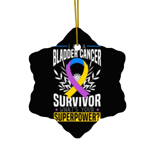 Bladder Cancer Survivor Bladder Cancer Awareness Ceramic Ornaments