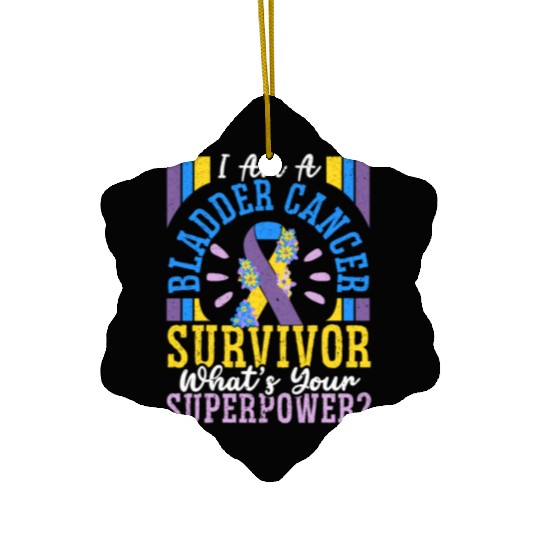 Bladder Cancer Survivor Bladder Cancer Awareness Ceramic Ornaments