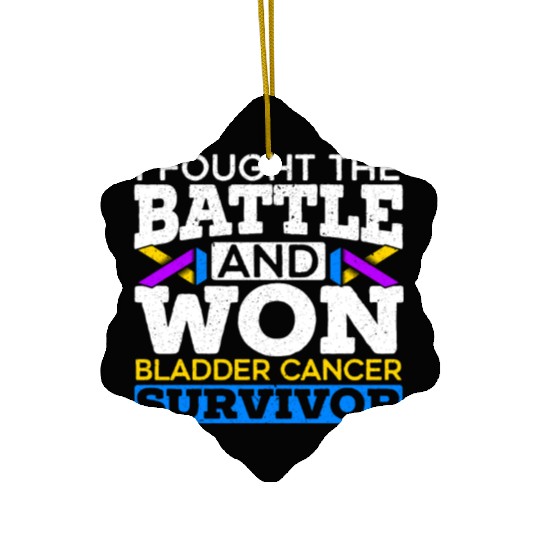Fought The Battle And Won Bladder Cancer Survivor Ceramic Ornaments