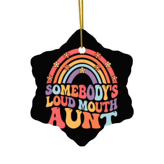 Somebody’s Loud Mouth Aunt Retro Groovy Auntie Ceramic Ornaments