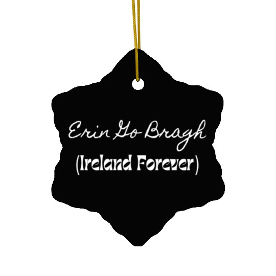 Erin Go Bragh Ceramic Ornaments