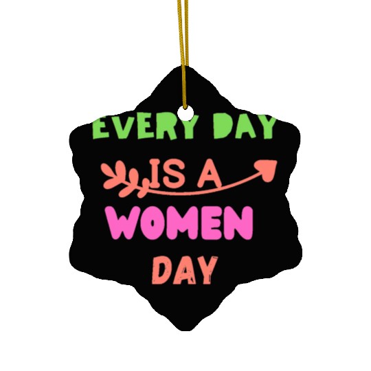 Embrace Equity Happy Women's DaY Ceramic Ornaments