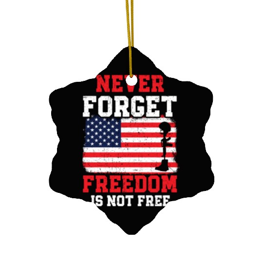 Never Forget Freedom Is Not Free USA Memorial Day Ceramic Ornaments