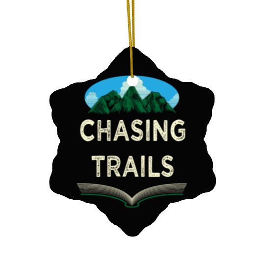 Chasing Trails Hiking Mountain Hiker Summit Wildli Ceramic Ornaments