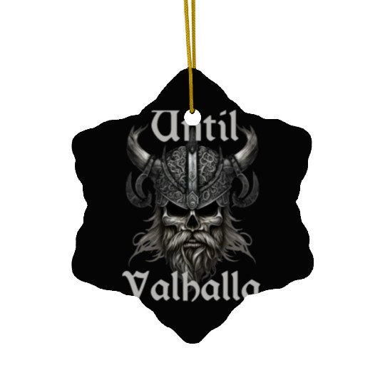 Until Valhalla Ceramic Ornaments