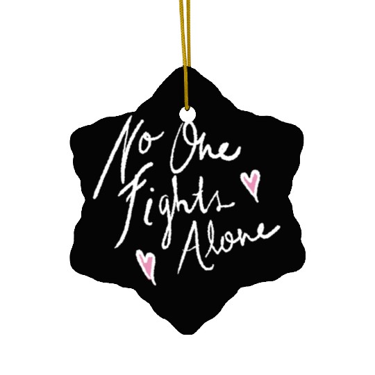no one fights alone Ceramic Ornaments