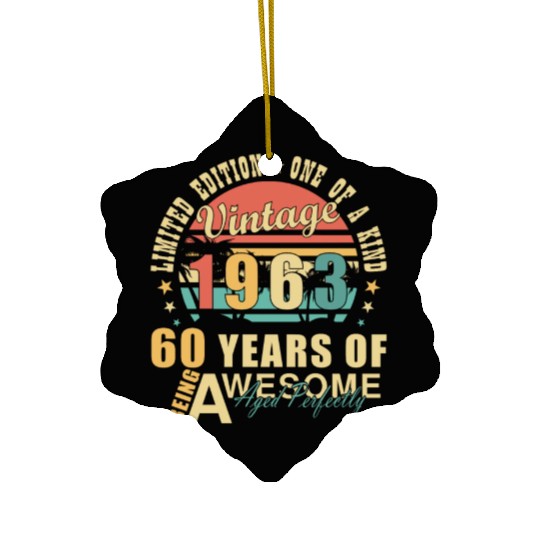 60th birthday 60 years born 1963 Ceramic Ornaments