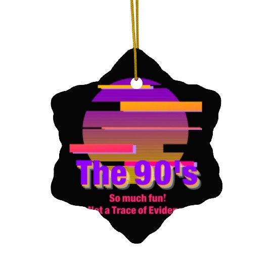 The Freedom of the 90's - So much fun! Ceramic Ornaments