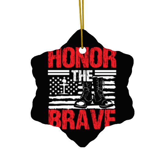 Soldier honor the brave military army veteran Ceramic Ornaments